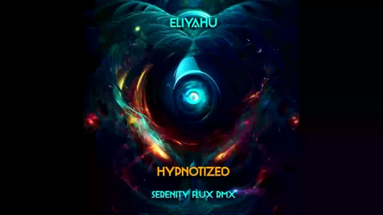 Watch Eliyahu (IL)– Hypnotized (Serenity Flux Remix) on YouTube Watch Eliyahu (IL)– Hypnotized (Serenity Flux Remix) on YouTube
