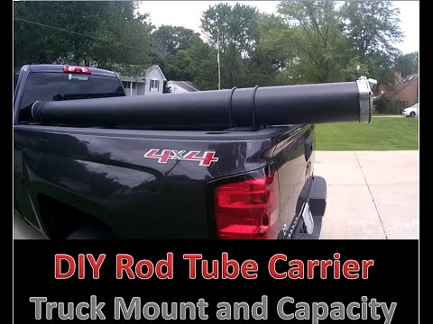 DIY Rod Tube and Truck Mount 