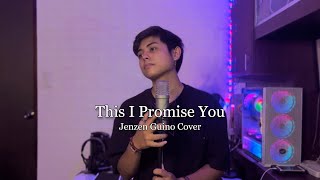 This I Promise You - NSYNC (Jenzen Guino Cover)