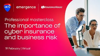 Information Professional Masterclass: The importance of cyber insurance and business risk Update