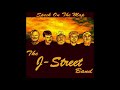 The J Street Band &quot;Saturday Night Heroes&quot;