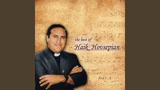 Ey Tamamie Rooye Zamin - Haik Hovsepian