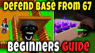 BEGINNERS GUIDE (SURVIVE, MONEY, WIN, BEST METHOD, TIPS, CODES) in DEFEND YOUR BASE FROM 67 Roblox