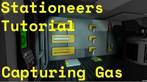 Stationeers Tutorial: Capturing Gas