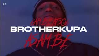Brotherkupa Asambe Remix (Official Audio)