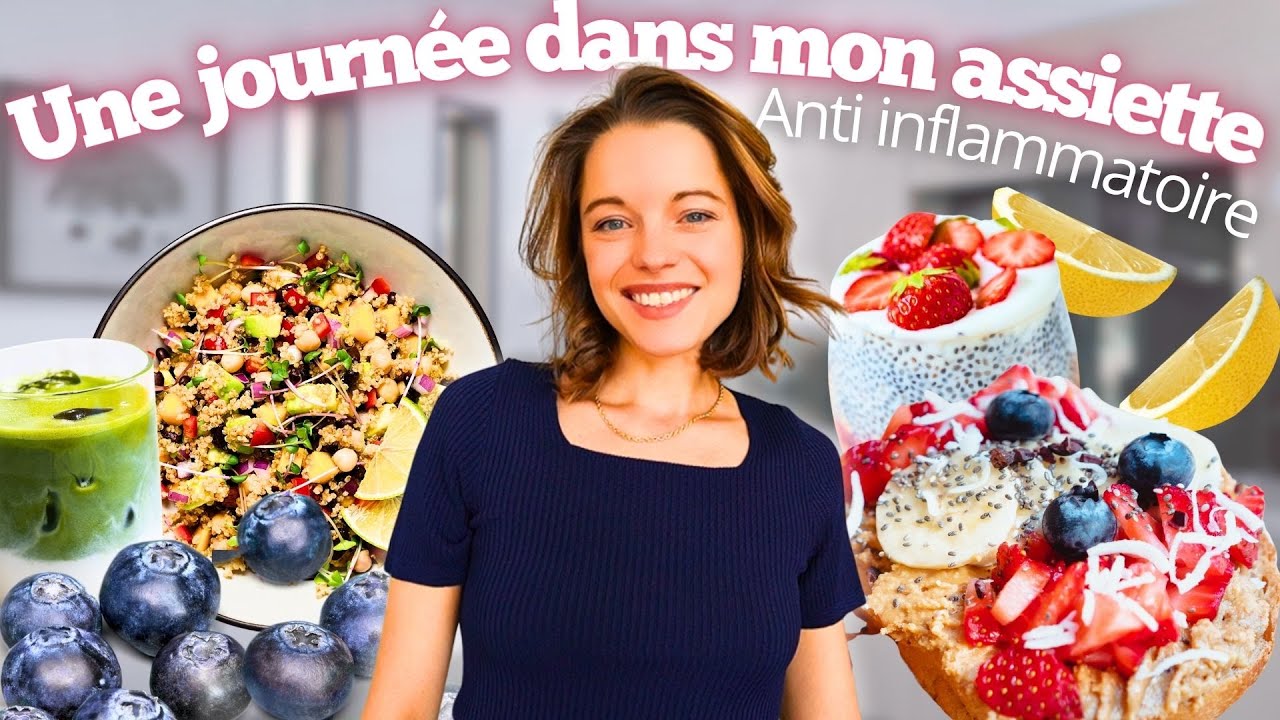 Manger ANTI- INFLAMMATOIRE pendant 24H00 - RECETTES EQUILIBREES et FACILES !