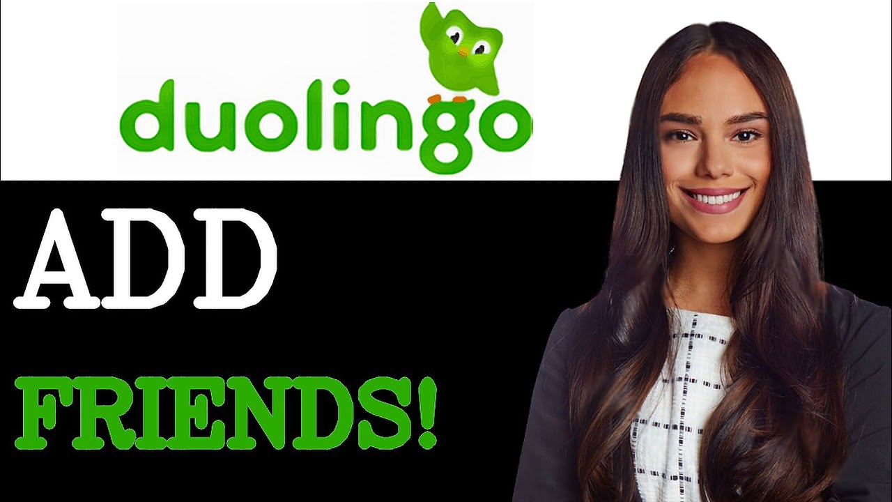 How To Add Friends In Duolingo (2025)