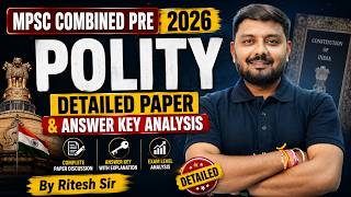 MPSC Prelims 2026 |Combine Group B Prelims Polity Detailed Paper Analysis & Answer Key | Ritesh Sir