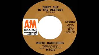 Video thumbnail of "1973 Keith Hampshire - First Cut Is The Deepest"