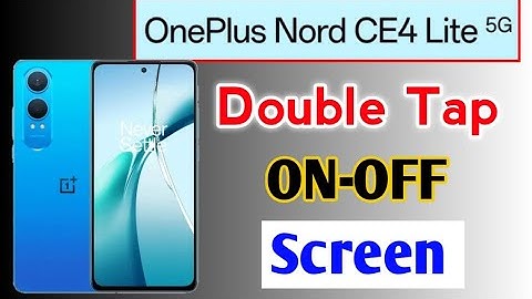 Oneplus nord ce 4 lite 5g Double Tap On off setting/oneplus nord ce 4 lite double Tap to lock screen