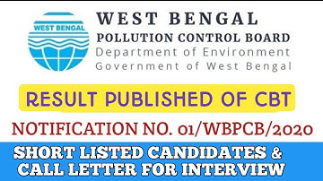 WBPCB PUBLISHED CBT RESULT II LIST OF SHORTLISTED CANDIDATES & CALL LETTER FOR INTERVIEW
