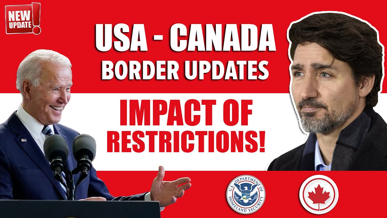 US Canada Border Restrictions Update Canada Immigration News YouTube