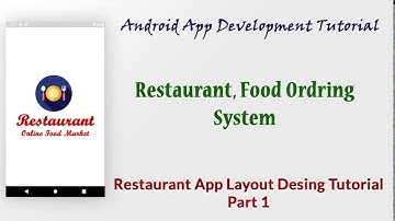 Restaurant Food ordering system Android Application Development Tutorial Part-1 Layout Design