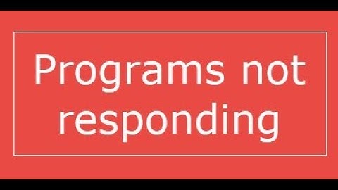 How To Kill All Not Responding Programs In Windows 10