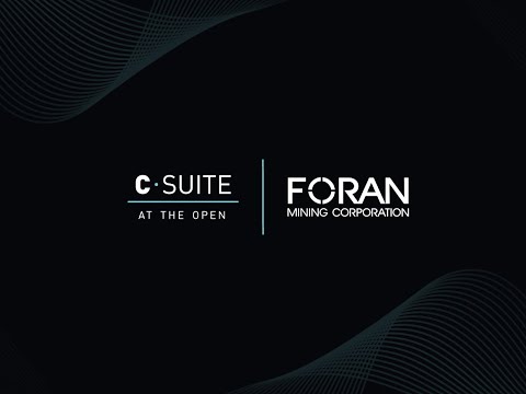 C-Suite At The Open Patrick Soares, President & CEO, Foran Mining Corporation tells his Company's Story. Filmed in June, 2020