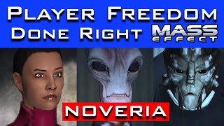 NOVERIA - The Best Example of Player Freedom in the Mass Effect Trilogy