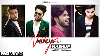Ninja Mashup | Birthday Special | Latest Punjabi Songs 2021 | IDMedia