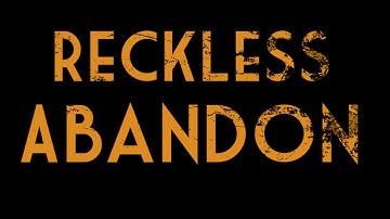 Reckless Abandon Teaser Trailer