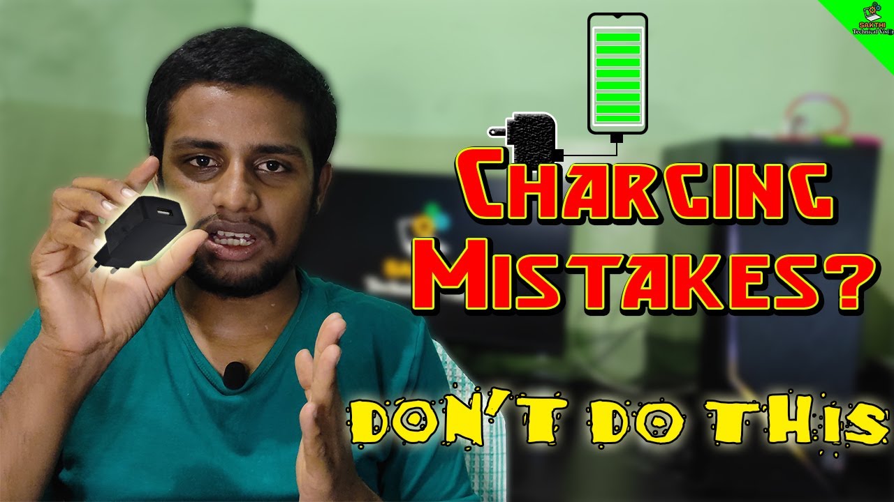 Charging Mistakes Killing Your Battery Phone Charging Mistakes in Tamil Sakthi Technical