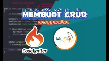 Membuat CRUD Dengan codeigniter(CI) Dan MySQL