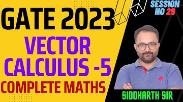 Vector Calculus - SESSION NO 29 SIDDHARTH SABHARWAL AIR 1|