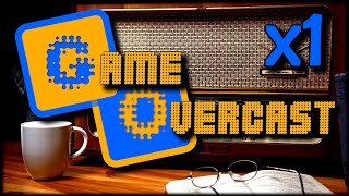 Назад в Будущее! - Game OverCast X1