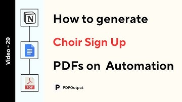 Choir Sign Up Form PDF (How to generate PDFs from a Notion Database)