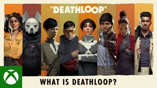 “What is DEATHLOOP” Trailer | Play It Now With Game Pass