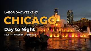 A Labor Day Weekend in Chicago | Millennium Park, Riverwalk & the Fountain at Night
