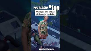 Fortnite But You’re Eliminated Immediately