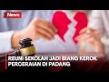 Acara Reuni Sekolah Jadi Penyebab Banyaknya Perceraian di Padang