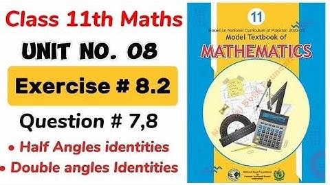 Class 11 Math Exercise 8.2 NBF Ex 8.2 Class 11 federal board FBISE Math National Book foundation
