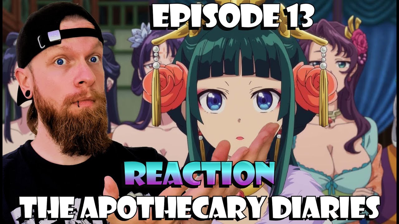 Wow! The Apothecary Diaries Episode 13 Reaction