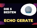 Die 5 Besten Amazon Echo Geräte 2026