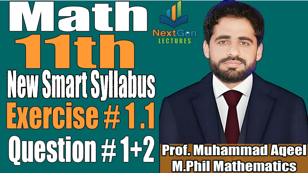 11th Class Math | 1st Year Mathematics New Book | Exercise 1.1 Q1 & Q2 ...