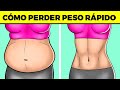 6 pasos para ELIMINAR LA GRASA abdominal en una semana - cómo perder grasa abdominal rápido