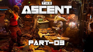 The Ascent : Part - 03 | Hard Mode | 4K PS5