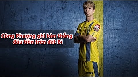 NÓNG: Công Phượng có bàn thắng đầu tiên cho Sint-Truidense