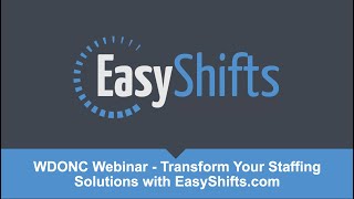 WDONC Webinar - Transform Your Staffing Solutions with EasyShifts