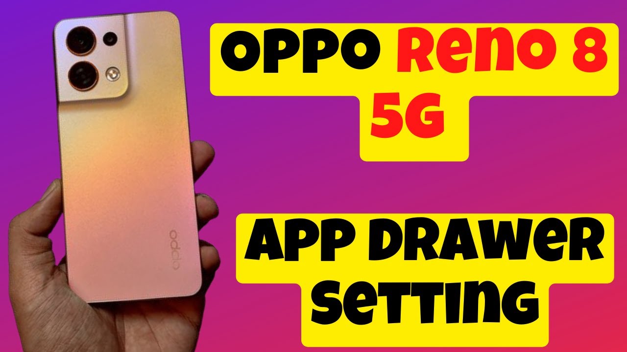 how-to-enable-app-drawer-mode-setting-on-oppo-reno-8-5g-change-icon
