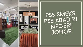 Pusat Sumber SMeKs PSS Abad ke 21 Negeri Johor | Cikgu Shuk Channel