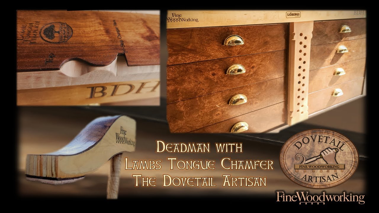 Deadman with Lambs Tongue Chamfer   ~ The Dovetail Artisan
