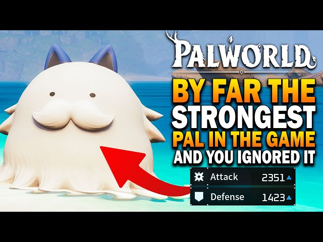 Palworld - You Ignored The STRONGEST Pal In The Game - Best Pal Tips Guide class=