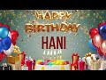 Hani Happy Birthday Hani 