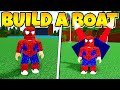 WORKING SPIDERMAN ARMOR In Build a Boat!
