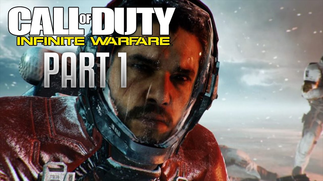 CALL OF DUTY INFINITE WARFARE CAMPAIGN - PART 1 - YouTube