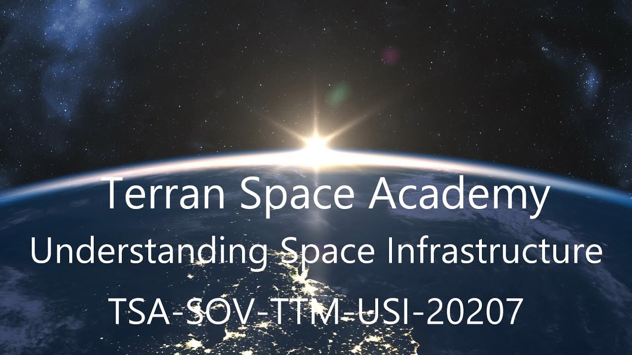 Understanding Space Infrastructure - YouTube