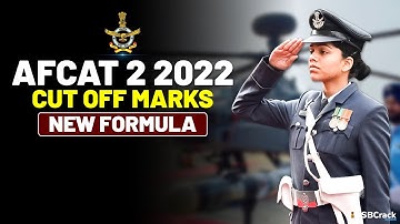 AFCAT 2 2022 Cut Off Marks | AFCAT New Cut Off Formula