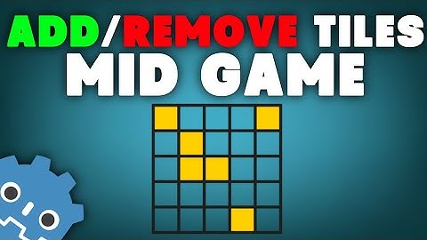 Building System Add/Remove tiles During Game Godot