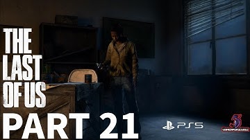 THE LAST OF US | PART 21 | GROUNDED STEALTH PLAYTHROUGH | PS5 4K HDR #thelastofusremasteredps5